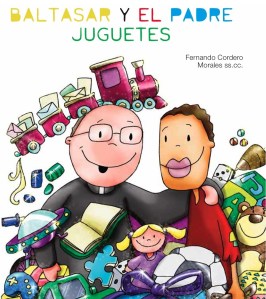 Cuento Baltasar y el Padre Juguetes